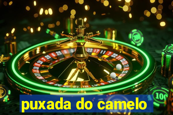 puxada do camelo